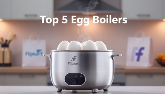 Top 5 Egg Boilers to Buy on Flipkart